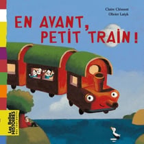 En avant, petit train !