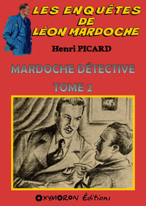 Mardoche détective - Tome 2