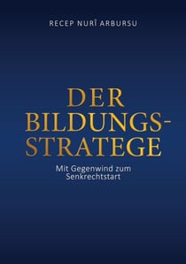 Der Bildungsstratege - Mit Gegenwind zum Senkrechtstart