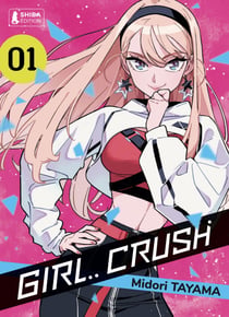 Girl Crush T01 - Girl Crush, T1