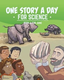 One Story a Day for Science - Book 6 for June