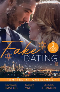Fake Dating: Tempted At Christmas - Christmas with the Marine (Uniformly Hot!) / Claim Me, Cowboy / Christmas Seduction