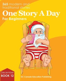 One Story a Day for Beginners - Book 12 for December