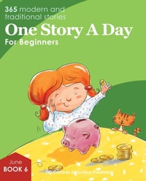 One Story a Day for Beginners - Book 6 for June