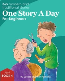 One Story a Day for Beginners - Book 4 for April