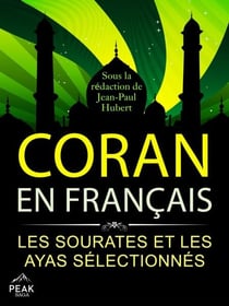 Coran en français - Les sourates et les ayas sélectionnés
