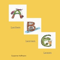 ABC - Lachen - Lernen - Lesen