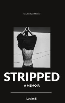 Stripped - A Memoir