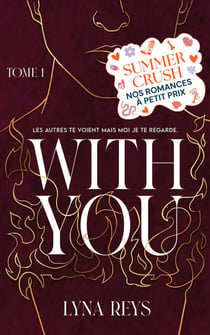 With you - Tome 1 - Le phénomène Wattpad