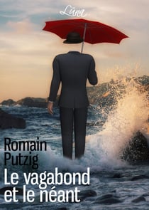 Le Vagabond et le Néant - Nouvelle