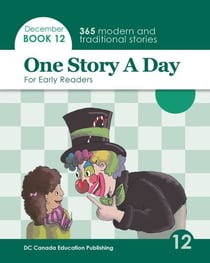 One Story a Day for Early Readers - Book 12 for December