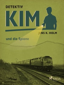 Detektiv Kim und die Spione