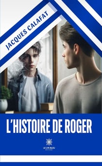 L’histoire de Roger