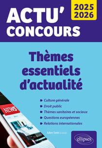 Thèmes essentiels d'actualité