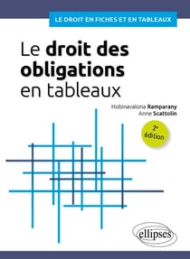 Le droit des obligations en tableaux - Contrat, quasi-contrat et responsabilité