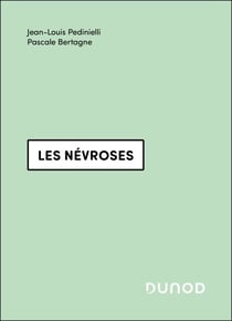 Les névroses - 3e éd.