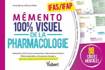Mémento 100% visuel de la pharmacologie IFAS/IFAP - L'essentiel à retenir sur les traitements médicamenteux en 80 cartes mentales