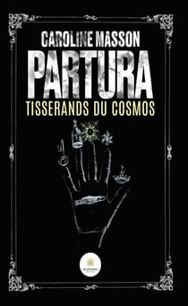 Partura - Tisserands du cosmos