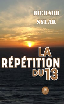 La répétition du 13