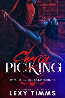 Cherry Picking - Dancing in the Cold Series, #1