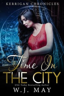 Time in the City - Kerrigan Chronicles, #5