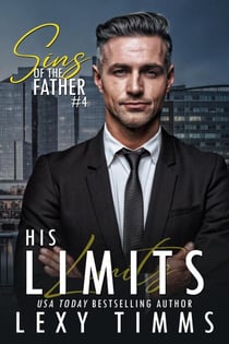 His Limits - Sins of the Father Series, #4
