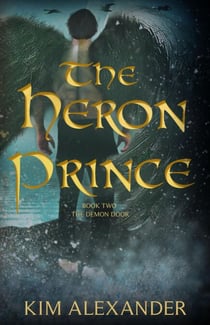 The Heron Prince: The Demon Door Book Two - The Demon Door, #2