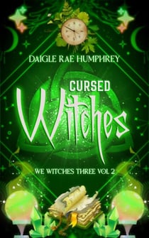 Cursed Witches - We Witches Three, #2