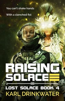 Raising Solace - Lost Solace, #4