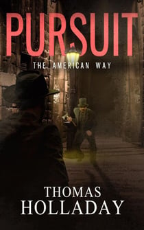 Pursuit: The American Way - The American Way, #2