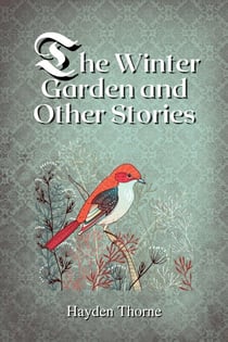 The Winter Garden and Other Stories