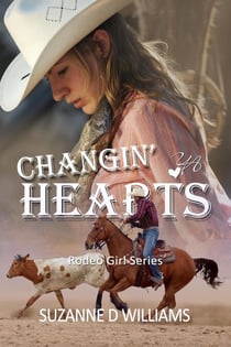 Changin' Hearts - Rodeo Girl Series, #2