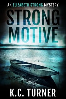 Strong Motive - Elizabeth Strong, #1