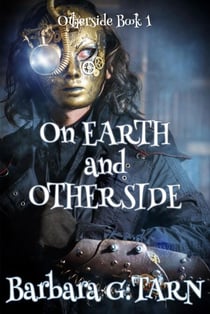 On Earth and Otherside (Otherside Book 1) - Otherside, #1