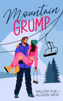 Mountain Grump - Bossy Single Dad, #2