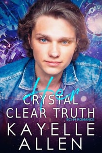 Her Crystal Clear Truth - Antonello Brothers, #3