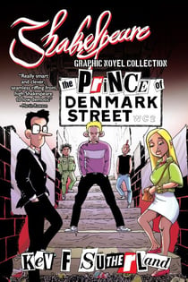 Prince Of Denmark Street - Shakespeare Graphic Novels