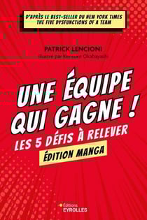Une équipe qui gagne ! Le manga - Les 5 défis à relever