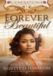 Forever Beautiful - Generations, #1