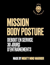 Mission Body Posture - Debout en service; 30 jours d'entraînements