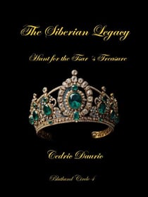 The Siberian Legacy-Hunt for the Tsar´s Treasure - Bluthund Circle, #4