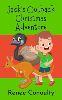 Jack's Outback Christmas Adventure - Chirpy Chapters