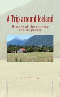 A Trip around Iceland - History of the country and its people