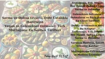 Sarma ve Dolma Lezzeti: Evde Ustalıkla Hazırlayın Vegan ve Geleneksel Dolmalar: Türk Mutfağının En Sevilen Tarifleri