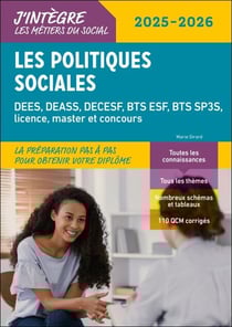 Les politiques sociales 2025-2026 - DEES, DEASS, DECESF, BTS ESF, BTS SP3S, licence, master et concours
