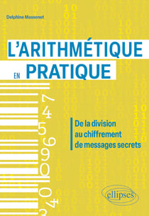 L’arithmétique en pratique - De la division au chiffrement de messages secrets