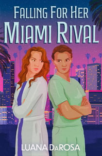 Falling For Her Miami Rival