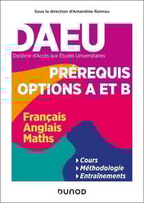 DAEU - Pré-requis Options A et B - Matières obligatoires (Français, Anglais, Maths) - Matières obligatoires (Français, Anglais, Maths)
