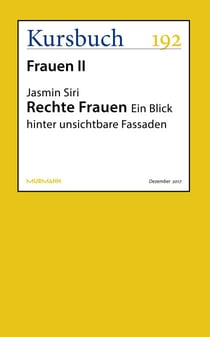 Rechte Frauen - Ein Blick hinter unsichtbare Fassaden