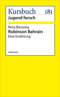 Robinson Bahrain - Eine Erzählung